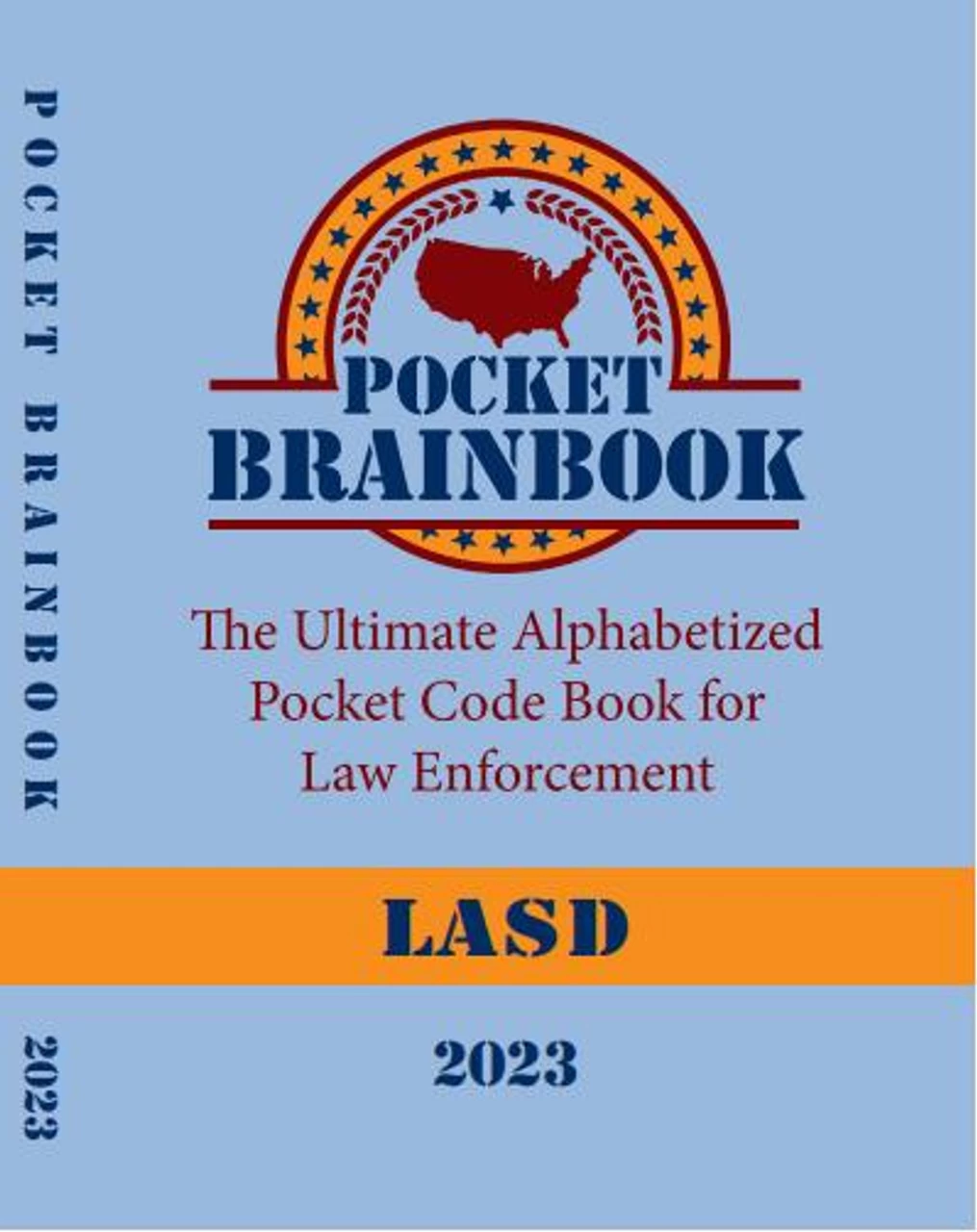 Pocket Brainbook LASD 2023 Edition 3 Pocket Brainbook LASD 2023 Edition